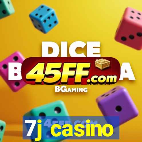 7j casino